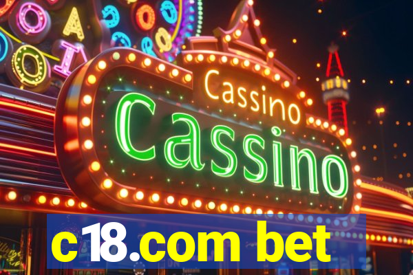 c18.com bet